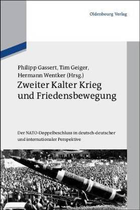 Zweiter Kalter Krieg und Friedensbewegung