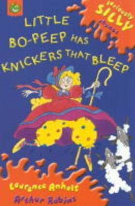 Little Bo Peep Has Knickers That Bleep
