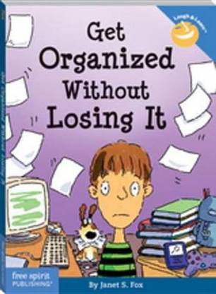 Get Organized Without Losing It