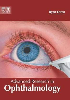 Advanced Research in Ophthalmology