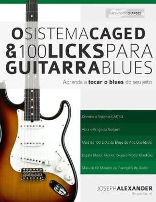 O Sistema Caged E 100 Licks de Guitarra Blues