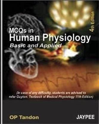 M.C.Q. in Human Physiology