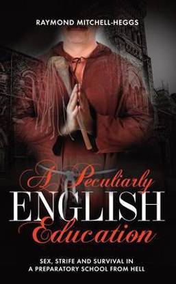A Peculiarly English Education