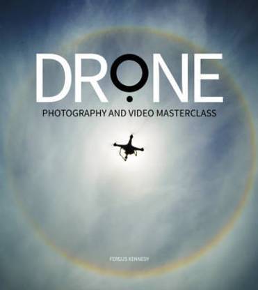 Drone Photography and Video Masterclass