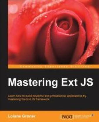 Mastering Ext JS