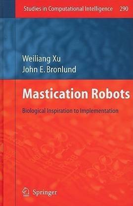 Mastication Robots