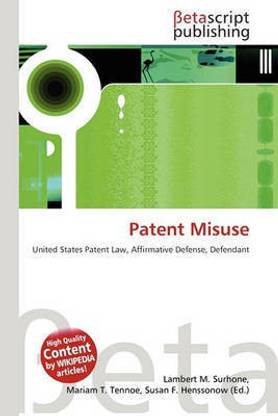 Patent Misuse