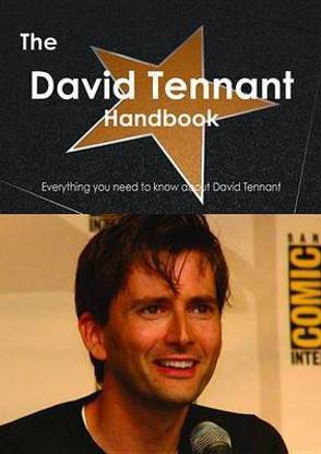 The David Tennant Handbook - Everything You Need to Know about David Tennant