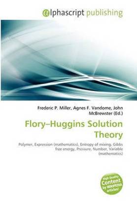 Flory-Huggins Solution Theory
