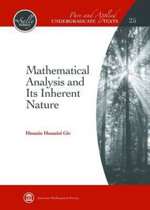 Mathematical Analysis and Its Inherent Nature