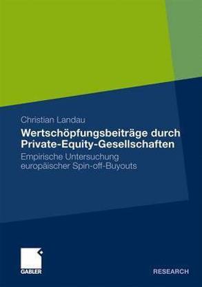 Wertschopfungsbeitrage Durch Private-Equity-Gesellschaften