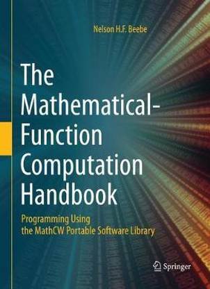 The Mathematical-Function Computation Handbook