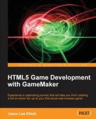 HTML5 Game Development with GameMaker