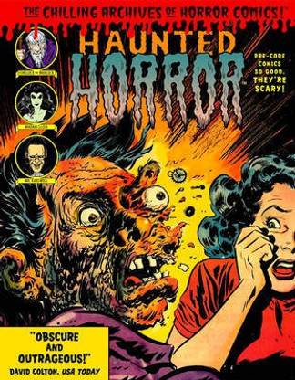 Haunted Horror Pre-Code Comics So Good, They're Scary