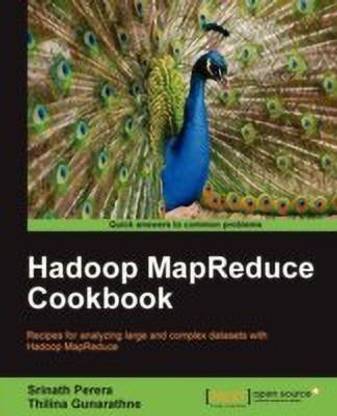 Hadoop MapReduce Cookbook