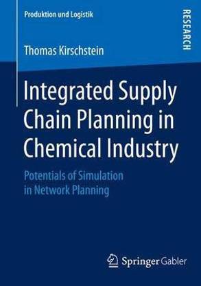 Integrated Supply Chain Planning in Chemical Industry; Potentials of Simulation in Network Planning