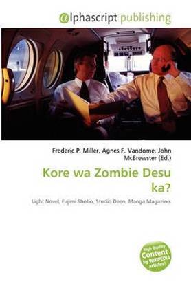 Kore Wa Zombie Desu Ka?