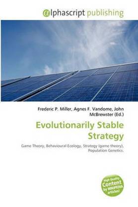 Evolutionarily Stable Strategy Buy Evolutionarily Stable Strategy by