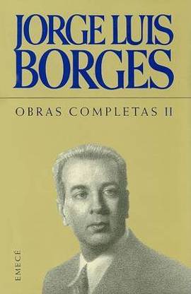 Jorge Luis Borges Obras Completas II