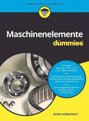 Maschinenelemente fuer Dummies