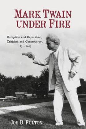 Mark Twain under Fire