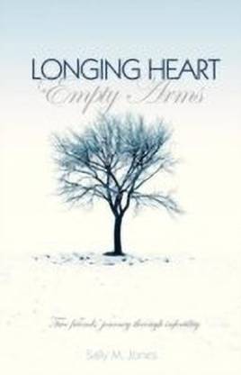 Longing Heart; Empty Arms