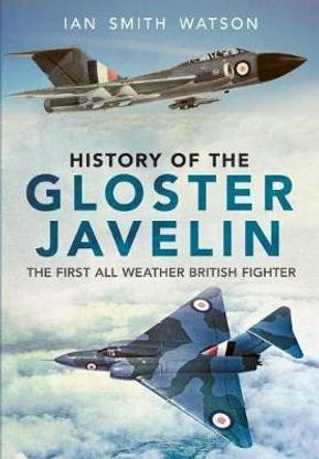 History Of The Gloster Javelin