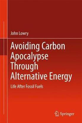 Avoiding Carbon Apocalypse Through Alternative Energy