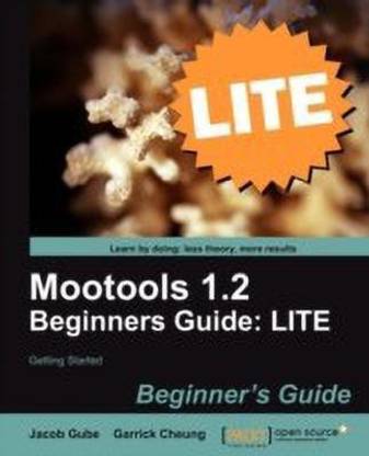Mootools 1.2 Beginners Guide LITE: Getting started