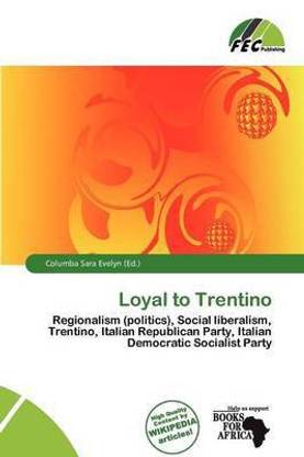 Loyal to Trentino