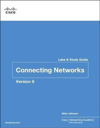 Connecting Networks v6 Labs & Study Guide