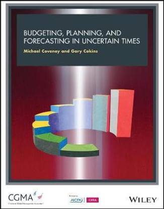 Budgeting, Forecasting and Planning in Uncertain Times
