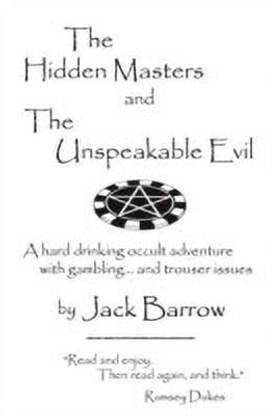 The Hidden Masters and the Unspeakable Evil