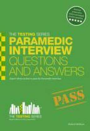 Paramedic Interview Questions and Answers