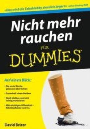 Nicht mehr rauchen fuer Dummies