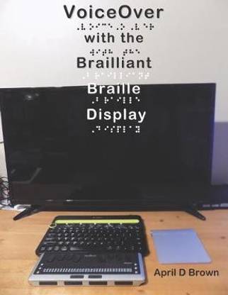 VoiceOver With the Brailliant Braille Display