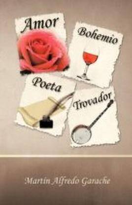 Amor Bohemio Poeta Trovador