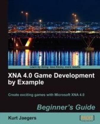 XNA 4.0 Game Development by Example: Beginner's Guide