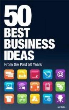 50 Best Business Ideas from the past 50 years