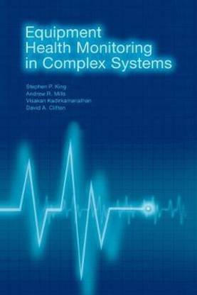 Equipment Health Monitoring in Complex Systems