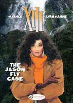 XIII 6 - The Jason Fly Case