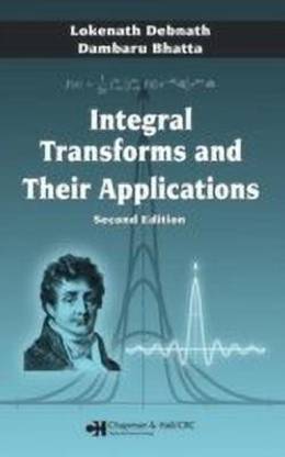 Integral Transforms and Their Applications, Second Edition