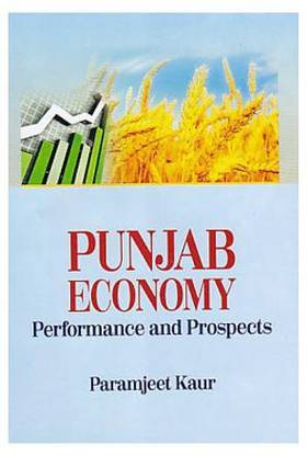 Punjab Economy  - Performance and Prospects