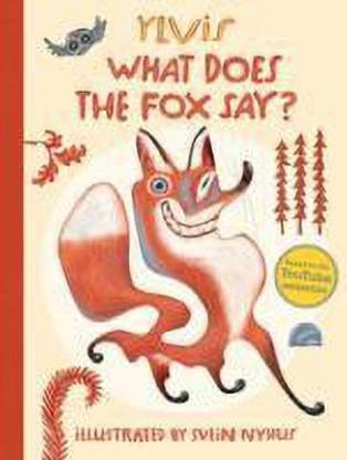 What Does the Fox Say?