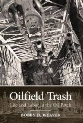 Oilfield Trash