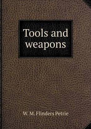 Tools and weapons