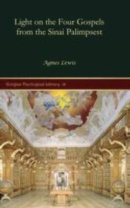 Light on the Four Gospels from the Sinai Palimpsest