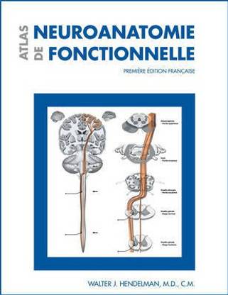 Atlas de Neuroanatomie Fonctionnelle