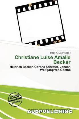 Christiane Luise Amalie Becker