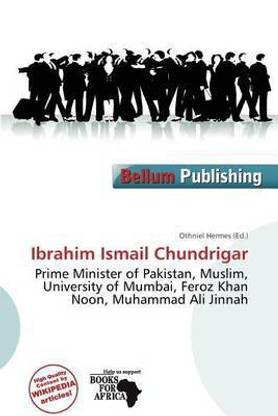 Ibrahim Ismail Chundrigar